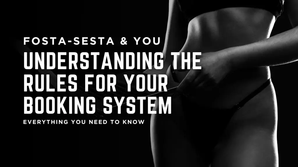 FOSTA SESTA And You Understanding The Rules For Your Booking System